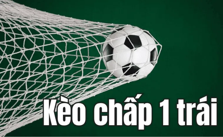 Cách Chơi Kèo Chấp 1 Tại 7M Hiệu Quả Cho Người Mới Bắt Đầu