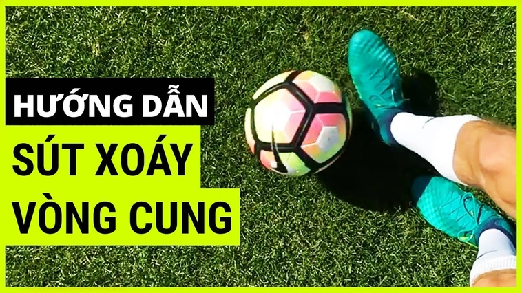 Kỹ Thuật Sút Bóng Xoáy Chuyên Nghiệp Cho Cầu Thủ Hiện Đại