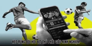 Bí Quyết Cách Chơi Kèo Rung Trong Bóng Đá Tại 7M Giúp Bạn Thắng Lớn